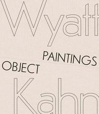 bokomslag Wyatt Kahn - Object Paintings