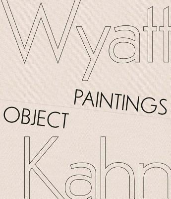 Kahn Wyatt - Wyatt Kahn - Object Paintings, Inbunden. Tillgänglighet: Lägg i varukorg