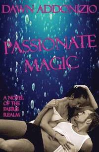 bokomslag Passionate Magic