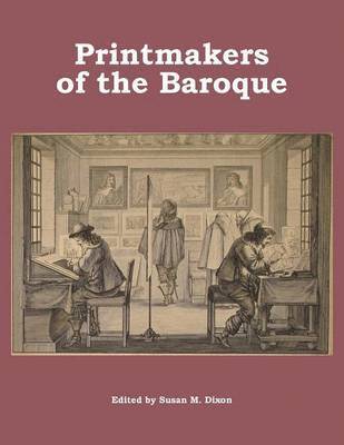 bokomslag Printmakers of the Baroque