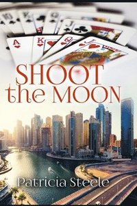 bokomslag Shoot the Moon: More than a Love Story