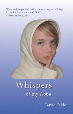 Whispers of my Abba: From His Heart to Mine 1