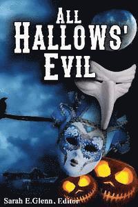 bokomslag All Hallows' Evil