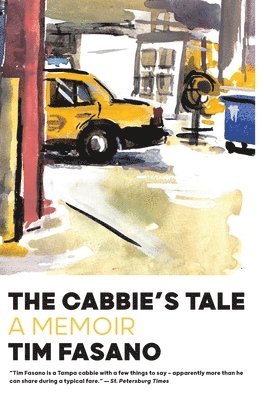 Tim Fasano - Cabbie's Tale, Inbunden
