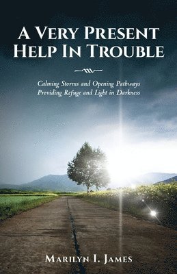 Marilyn James - Very Present Help In Trouble, Häftad