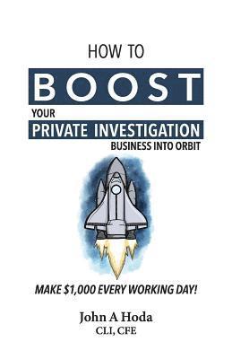 bokomslag How To Boost Your Private Investigation Business