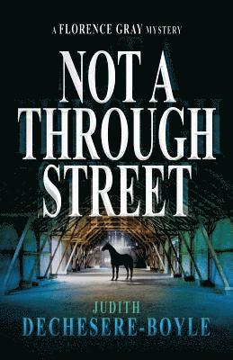 Judith Dechesere-Boyle - Not A Through Street, Häftad