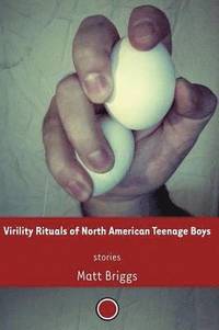 bokomslag Virility Rituals of North American Teenage Boys