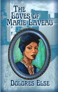 bokomslag The Loves of Marie Laveau