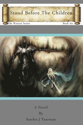 Stand Before the Children