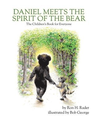 Daniel Meets the Spirit of the Bear 1