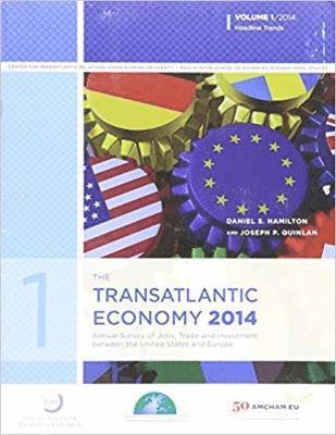 Daniel S. Hamilton, Joseph P. Quinlan - Transatlantic Economy 2014, Häftad