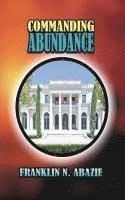 Commanding Abundance 1