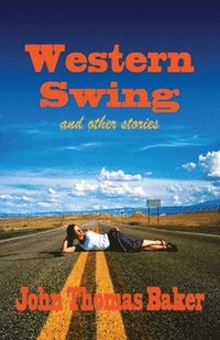 bokomslag Western Swing: and other stories