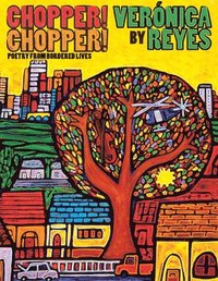 bokomslag Chopper! Chopper! Poetry from Bordered Lives