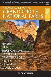 bokomslag A Family Guide to the Grand Circle National Parks