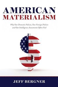 bokomslag American Materialism