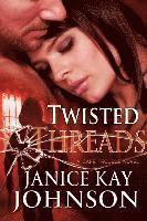 Twisted Threads