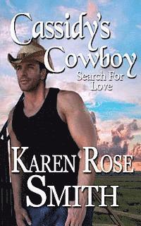 Karen Rose Smith - Cassidy's Cowboy, Häftad