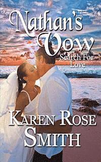 Karen Rose Smith - Nathan's Vow, Häftad