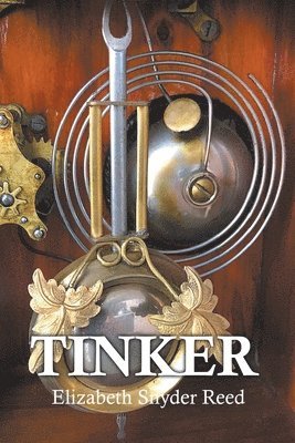 Elizabeth S. Reed, Elizabeth S Reed - Tinker, Häftad
