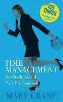 Mary Crane - 100 Things You Need to Know: Time Management: for Students and New Professionals, Häftad