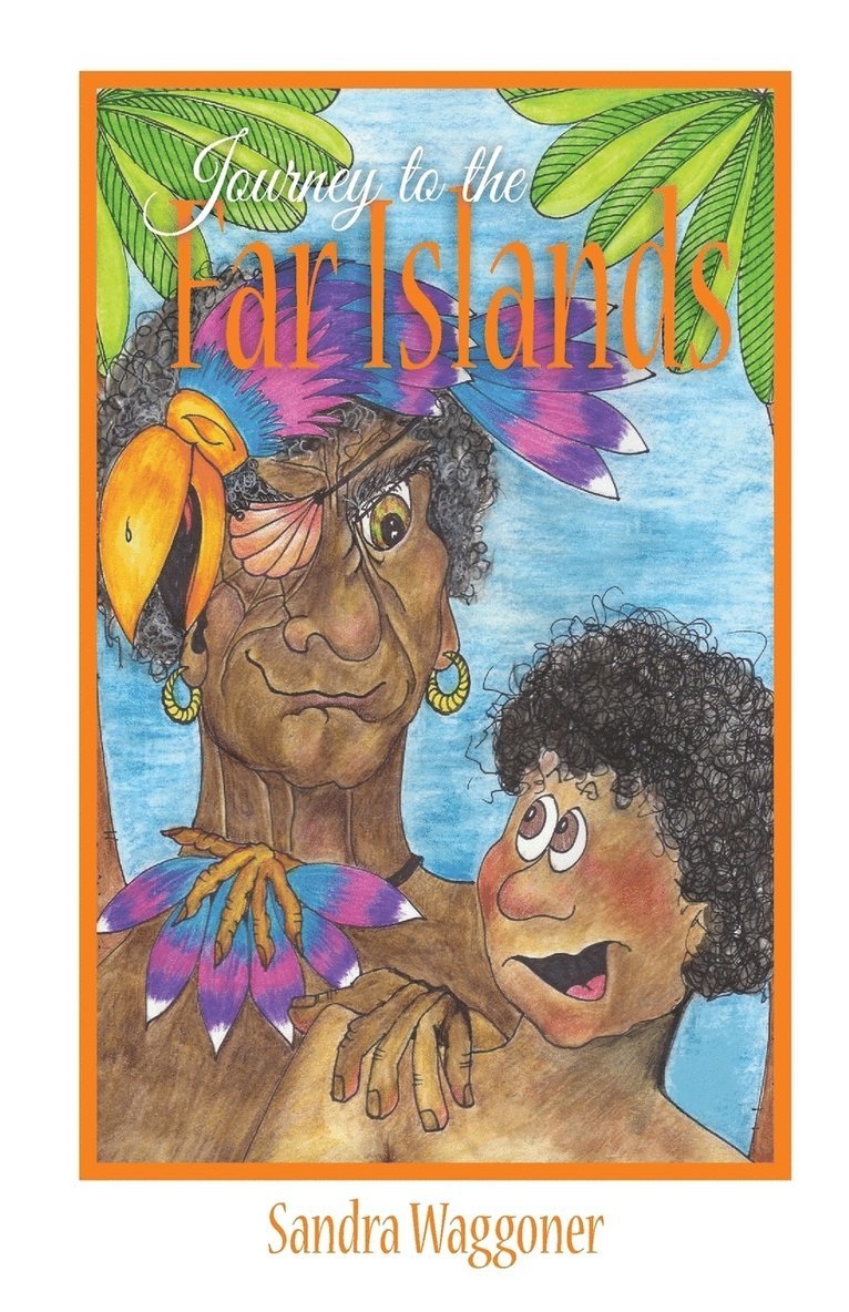 Sandra Waggoner - Journey to the Far Islands, Häftad