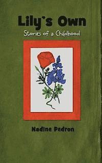Lily's Own: Stories of a Childhood