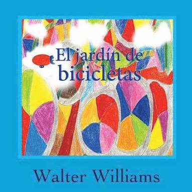bokomslag Jardin De Bicicletas (The Bicycle Garden, Spanish Language Edition)