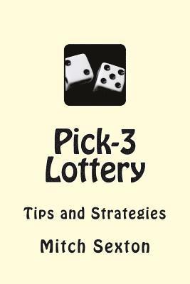 Pick-3 Lottery: Tips and Strategies 1