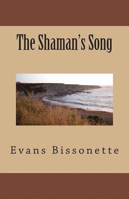 The Shaman's Song 1