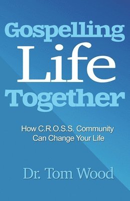 bokomslag Gospelling Life Together