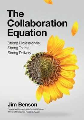 Jim Benson, Tom Ehrenfeld, Tonianne DeMaria - Collaboration Equation, Häftad