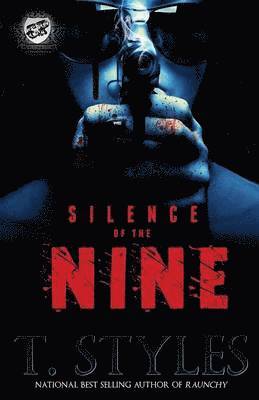 Silence of the Nine (the Cartel Publications Presents) 1