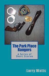 The Park Place Rangers: A Series of Short Stories 1