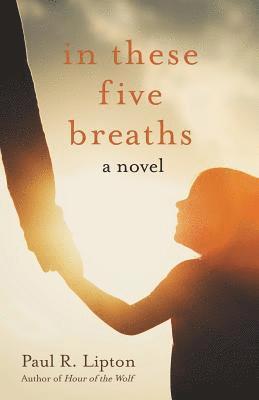 In These Five Breaths 1