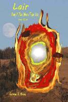 Lair -- revised: Being A Place Where Things Live