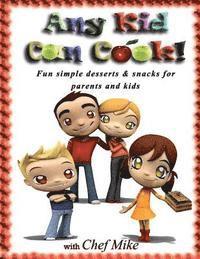 Any Kid Can Cook