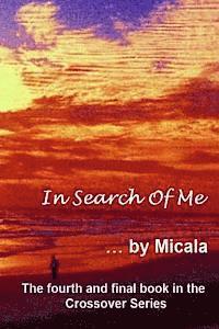 In Search Of Me: From Main Street to Wall Street 1