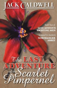 bokomslag The Last Adventure of the Scarlet Pimpernel