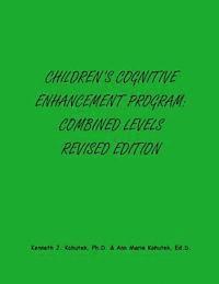 bokomslag Children's Cognitive Enhancement Program: Combined Levels Revised Edition