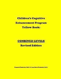 bokomslag Children's Cognitive Enhancement Program Yellow Book: Combined Levels Revised Edition