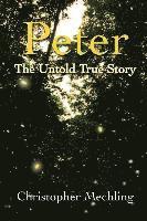 bokomslag Peter: The Untold True Story