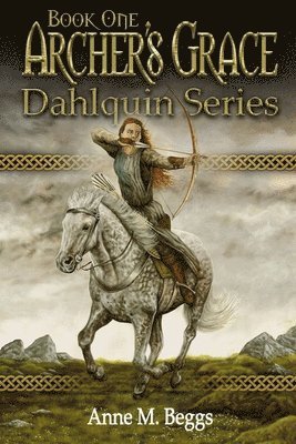 bokomslag Archer's Grace: Book One, Dahlquin Series