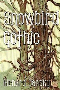 bokomslag Snowbird Gothic