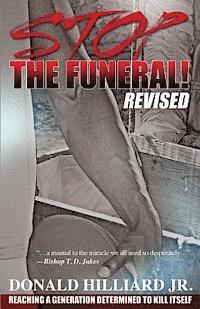 Stop the Funeral!, Revised: Reaching a Generation Determined to Kill Itself 1