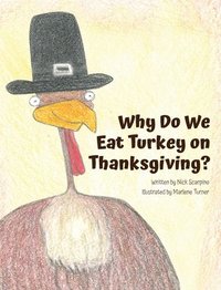 bokomslag Why Do We Eat Turkey on Thanksgiving?