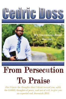 bokomslag From Persecution To Praise