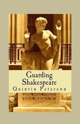 Guarding Shakespeare 1