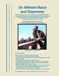 bokomslag On Wilhelm Reich and Orgonomy